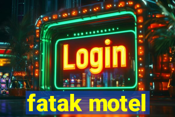 fatak motel