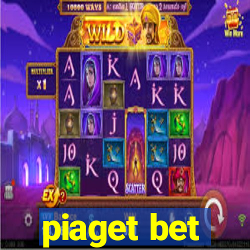 piaget bet