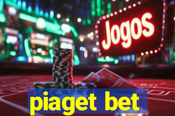 piaget bet