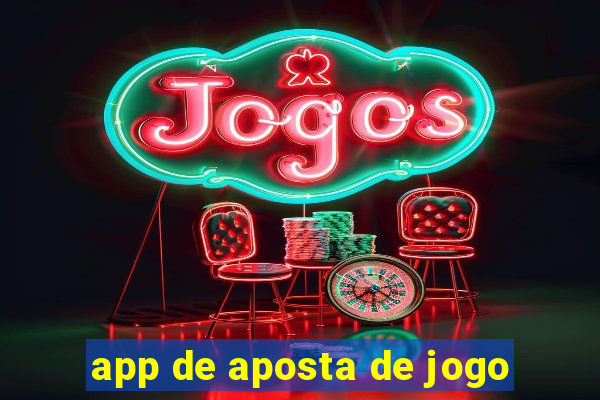 app de aposta de jogo