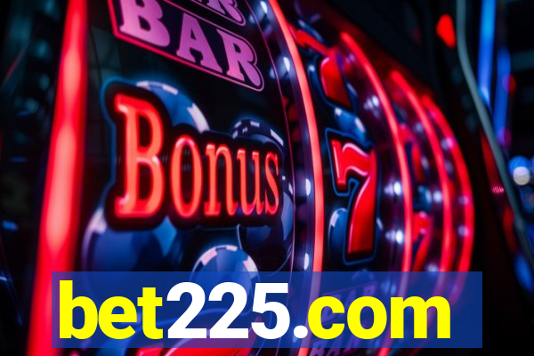 bet225.com