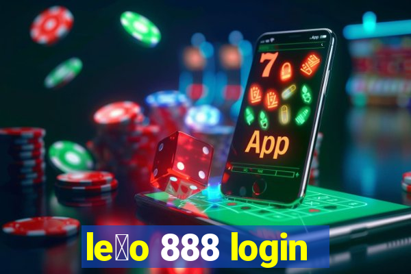 le茫o 888 login