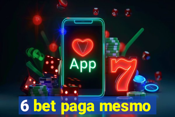 6 bet paga mesmo