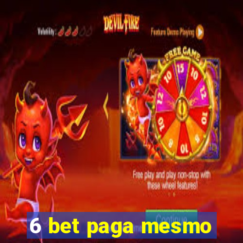 6 bet paga mesmo