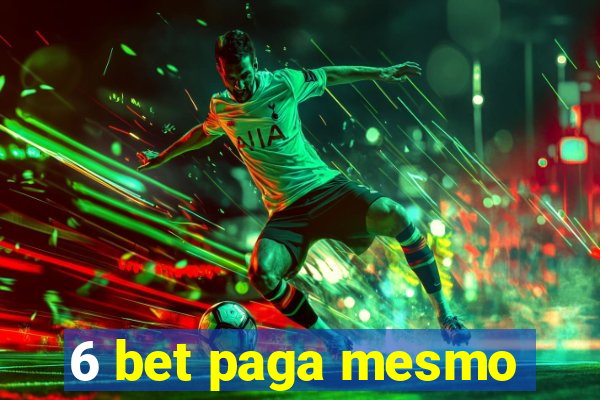 6 bet paga mesmo