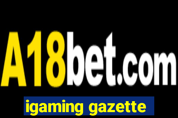 igaming gazette