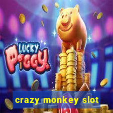 crazy monkey slot