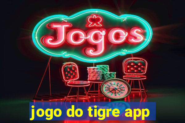 jogo do tigre app