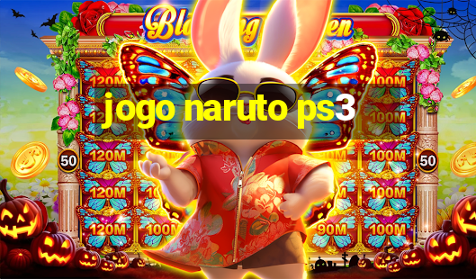 jogo naruto ps3