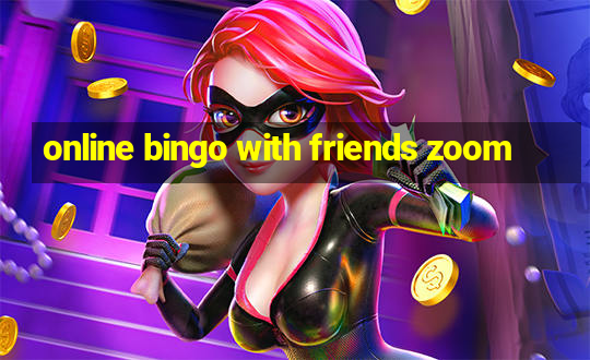 online bingo with friends zoom