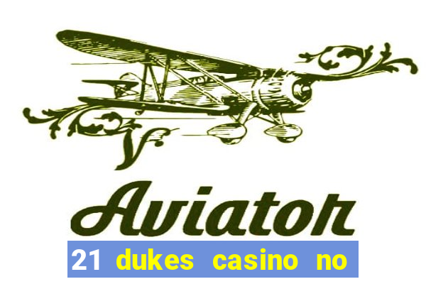 21 dukes casino no deposit bonus