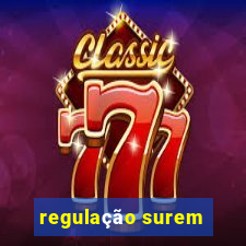 regulação surem