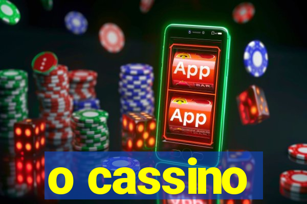 o cassino