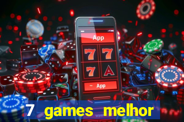 7 games melhor horário para jogar