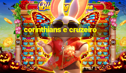 corinthians e cruzeiro