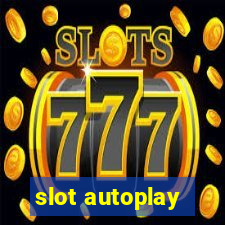 slot autoplay