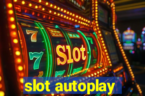 slot autoplay