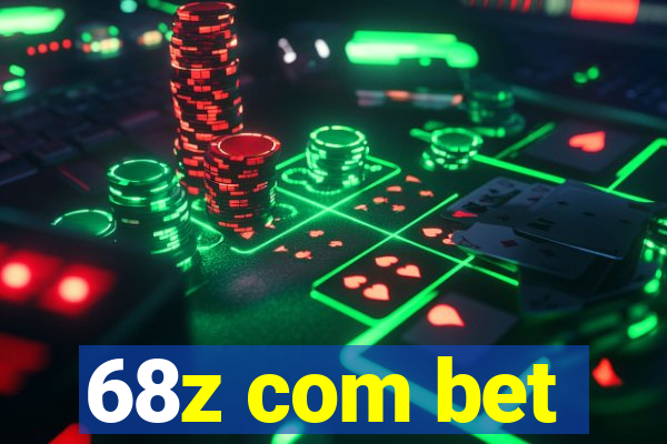 68z com bet