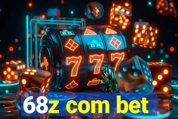 68z com bet