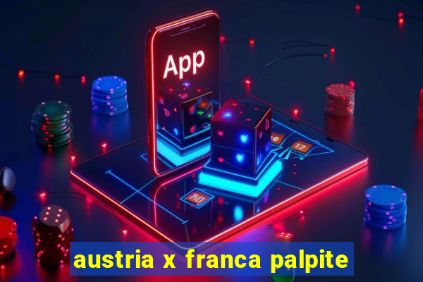 austria x franca palpite