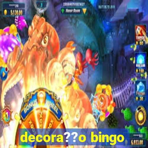 decora??o bingo