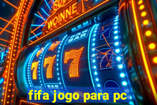 fifa jogo para pc