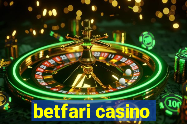 betfari casino