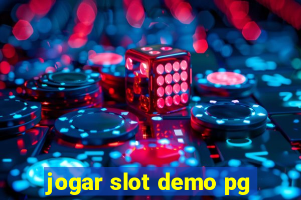 jogar slot demo pg