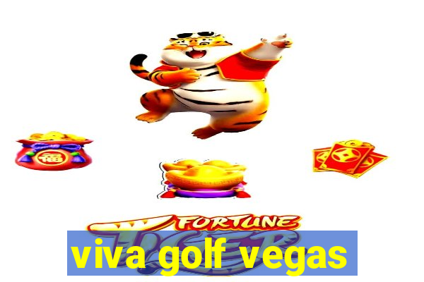 viva golf vegas