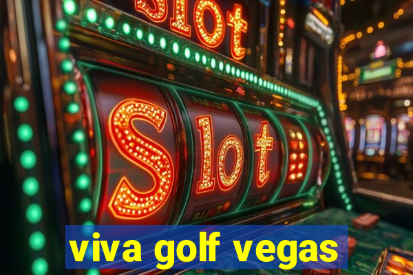 viva golf vegas