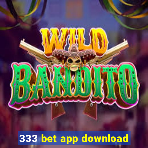 333 bet app download