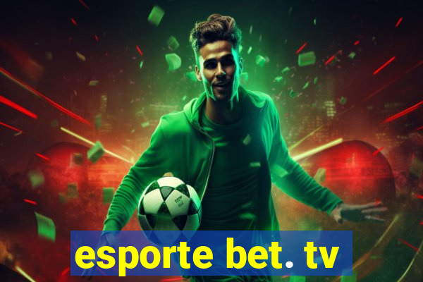 esporte bet. tv