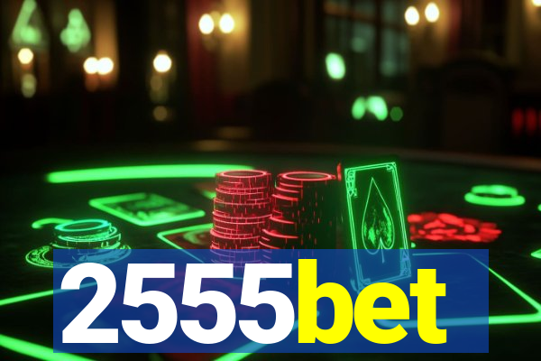 2555bet