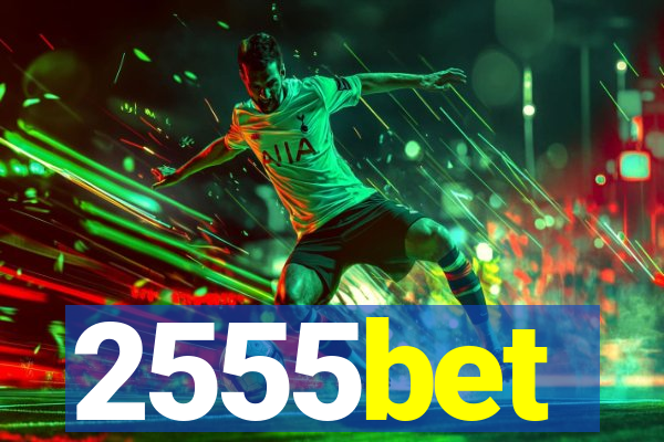 2555bet