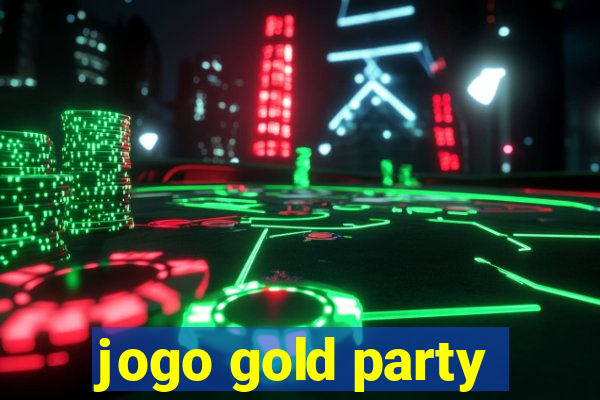 jogo gold party