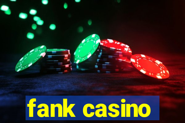 fank casino