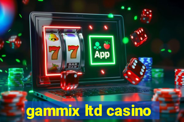 gammix ltd casino