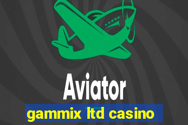 gammix ltd casino