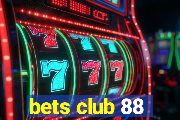 bets club 88