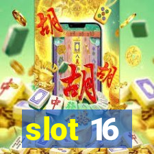 slot 16