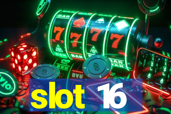 slot 16