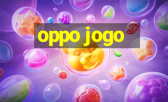 oppo jogo