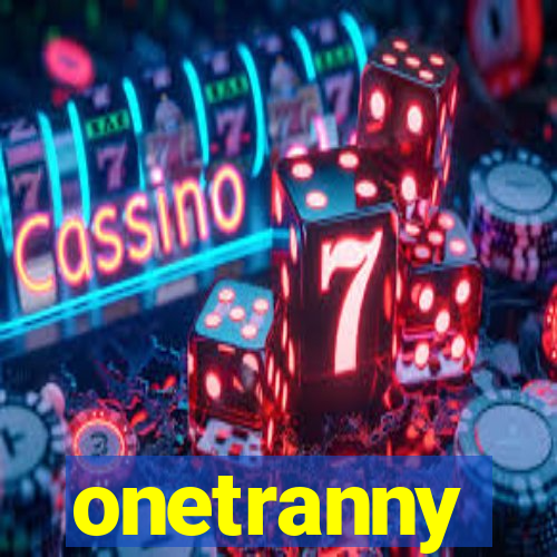 onetranny