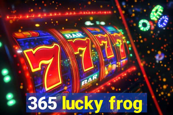 365 lucky frog