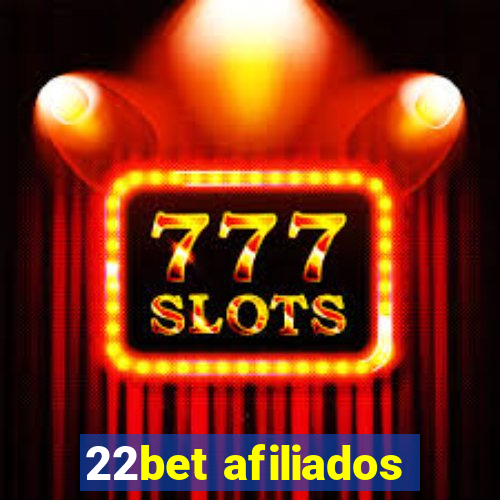 22bet afiliados