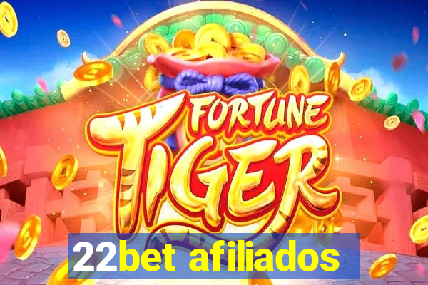 22bet afiliados