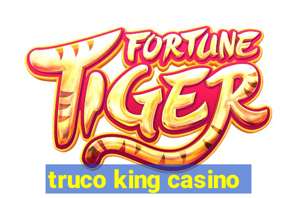 truco king casino