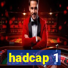 hadcap 1