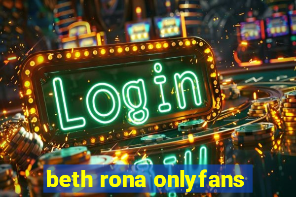 beth rona onlyfans