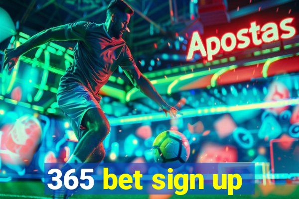 365 bet sign up